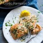 Garlic Parmesan Salmon | @EatBetterRecipes